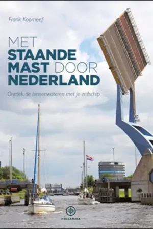 Hollandia Met staande mast door Nederland Direct Beschikbaar